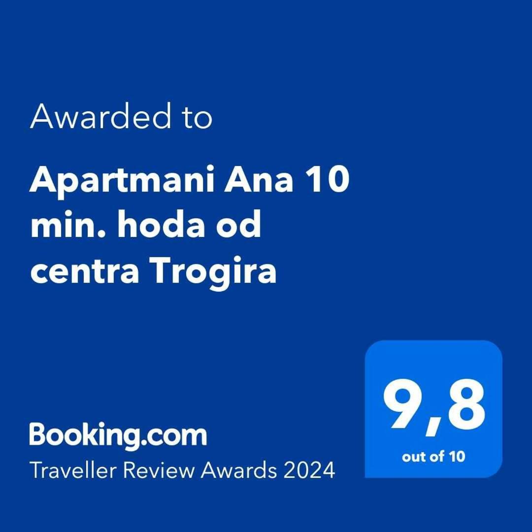 Apartmani Ana 10 Min. Hoda Od Centra Trogira Exterior foto